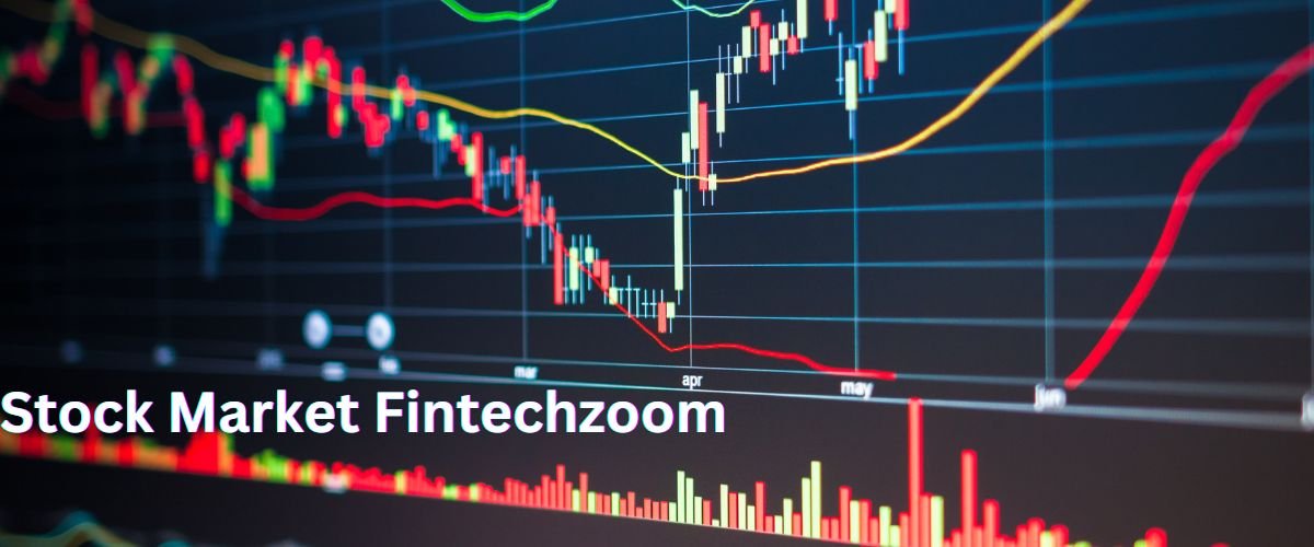 Stock Market Fintechzoom