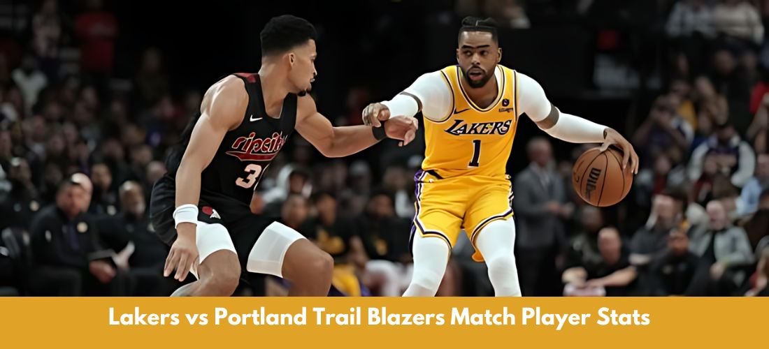 Lakers vs Portland Trail Blazers Match Player Stats